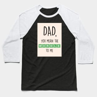 WORDLE DAD Baseball T-Shirt